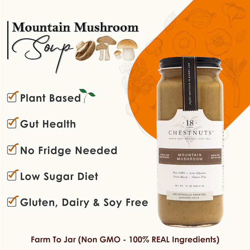 Mountain Mushroom Soup Delivery, Recipe & Nutritional Facts 18 CHESTNUTS